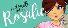 La double vie de Rosalie