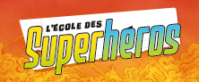 L'école des superhéros