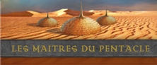Les maîtres du Pentacle