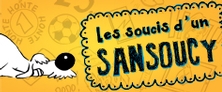 Les soucis d'un Sansoucy