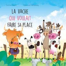 La vache qui voulait faire sa place