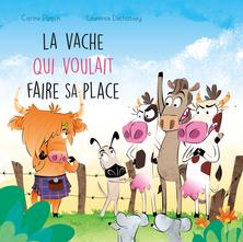 La vache qui voulait faire sa place