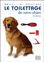 Le toilettage de votre chien