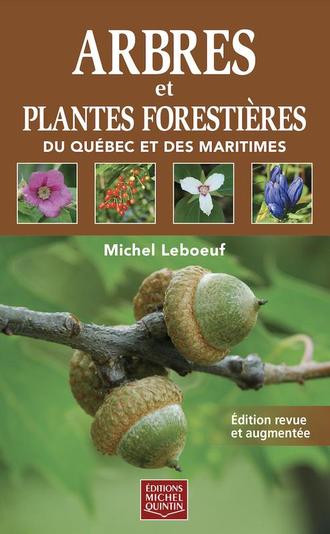 Arbres et plantes forestières du Québec et des Maritimes (cart.)