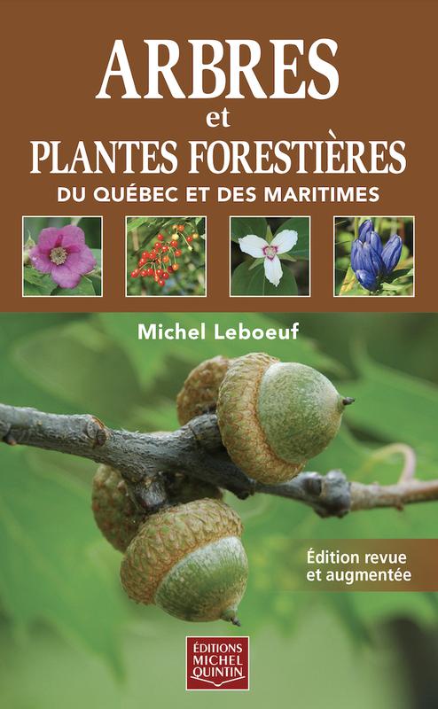 Arbres et plantes forestières du Québec et des Maritimes (souple)