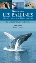 Découvrir les baleines et autres mammifères marins du Québec et de l'est du Canada