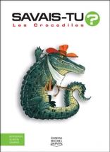 Les Crocodiles - En couleurs