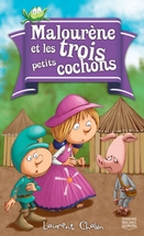 Malourène et les trois petits cochons