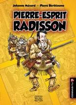 Pierre-Esprit Radisson - En couleurs