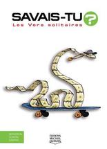 Les Vers solitaires - En couleurs