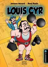 Louis Cyr - En couleurs